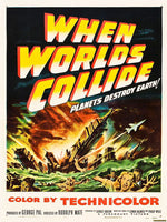 When Worlds Collide - Classic Science Fiction Movie Poster